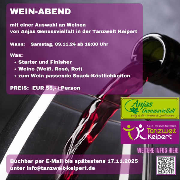 Wein-Abend mit Anjas Genussvielfalt in der Tanzwelt Keipert